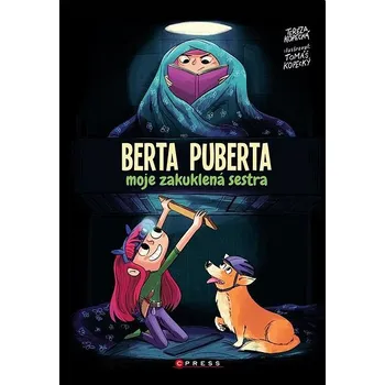 Berta puberta: Moje zakuklená sestra Kniha