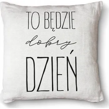 Polštář Dekorační Foto polštář na taburet Premium 40x40 cm - Dnes bude dobrý den
