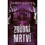 Zrůdní mrtví - Darcy Coates (2025,…