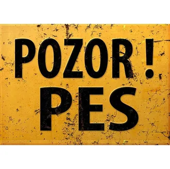 Obraz Cedule Pozor pes