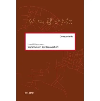 Einführung in die Donauschrift - Haarmann, Harald