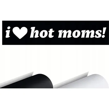 Samolepicí dekorace na vozidlo SAMOLEPKA na auto I LOVE HOT MOMS Heart Srdce Mommy 15x3,5