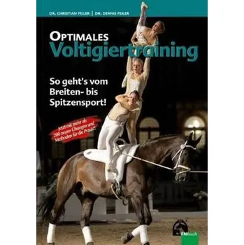 Optimales Voltigiertraining - Peiler, Christian