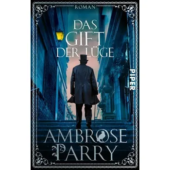 Das Gift der Lüge - Parry, Ambrose [DE] (2022, Taschenbuch, Piper Verlag GmbH)