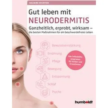 Gut leben mit Neurodermitis - Richter, Juliane