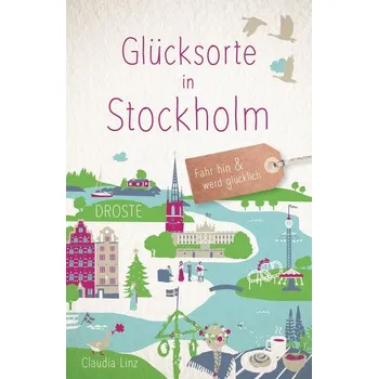 Cestování Glücksorte in Stockholm - Linz, Claudia