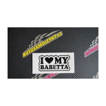 Polep vozidla SAMOLEPKA I love my babeta (10 - červená) NA AUTO, NÁLEPKA, FÓLIE, POLEP, TUNING, VLASTNÍ TEXT, TISK, AUTOSAMOLEPKY.cz, POLEPY, OBRÁZEK, LOGO, SAMOLEPKY