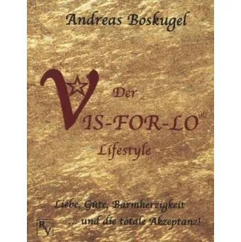 Der VIS-FOR-LO® Lifestyle - Boskugel, Andreas
