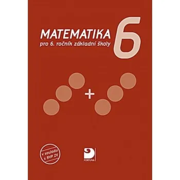 Přírodní věda Matematika pro 6. ročník ZŠ, učebnice Jana Coufalová