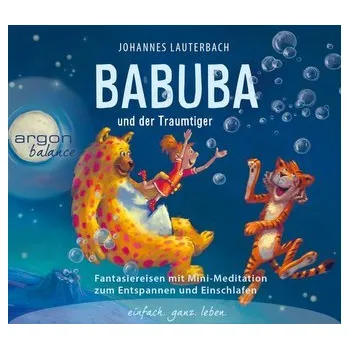 Babuba und der Traumtiger - Lauterbach, Johannes