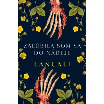 Kniha Zaľúbila som sa do nádeje Lancali