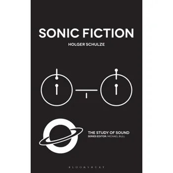 Sonic Fiction - Schulze, Holger