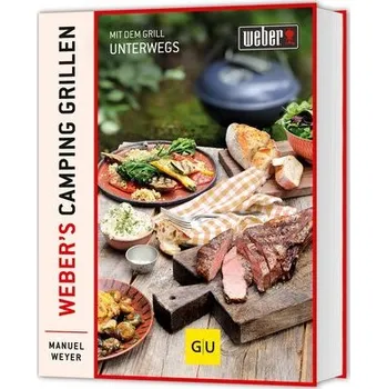Weber's Camping Grillen - Weyer, Manuel