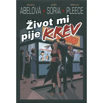 Život mi pije krev. Jessica Abelová