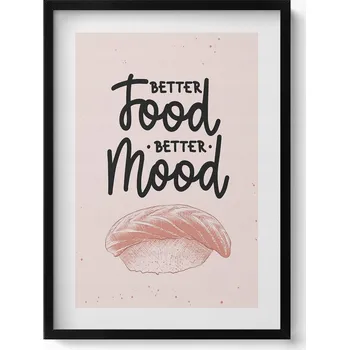 Obraz Obraz na zeď Nápis do kuchyně a jídelny Better food better mood 50x70 cm
