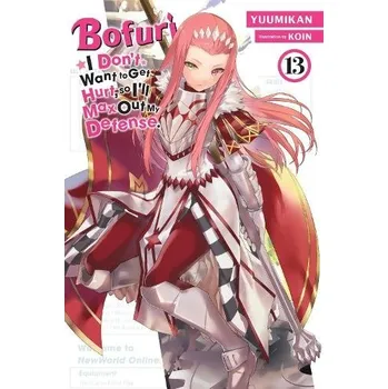 Cizojazyčná kniha Bofuri: I Don't Want to Get Hurt, so I'll Max Out My Defense., Vol. 13 (light novel) - Cunningham, Andrew a KOIN, KOIN