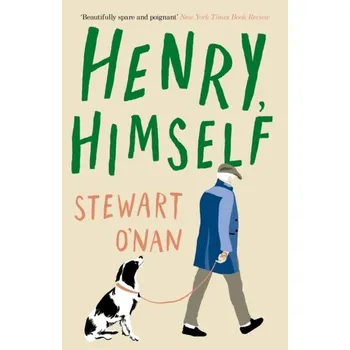 Henry, Himself - O'Nan, Stewart