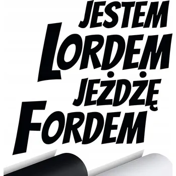 Samolepicí dekorace na vozidlo Fóliová NÁLEPKA na auto - JSEM LORD, JEZDÍM FORDEM - na nárazník, 15x15 cm