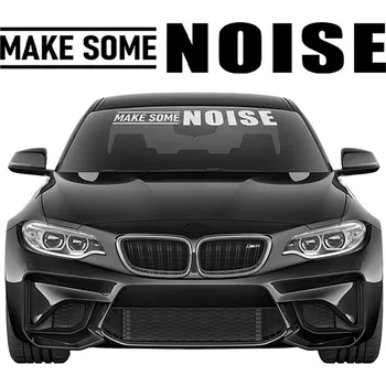 Samolepicí dekorace na vozidlo Samolepka na auto čelní sklo BLENDA Pruh Přední MAKE SOME NOISE Drift 60x8
