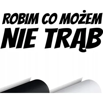 Samolepicí dekorace na vozidlo Fóliová NÁLEPKA na auto, nárazník - DĚLÁME, CO MŮŽEME - NETRUBTE 14x6 cm