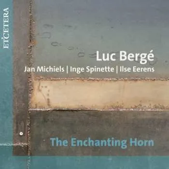 Zahraniční hudba CD Various: Luc Berge - The Enchanting Horn 2025