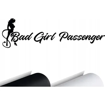 Samolepicí dekorace na vozidlo NÁLEPKA na auto Bad Girl Passenger 25x7 cm