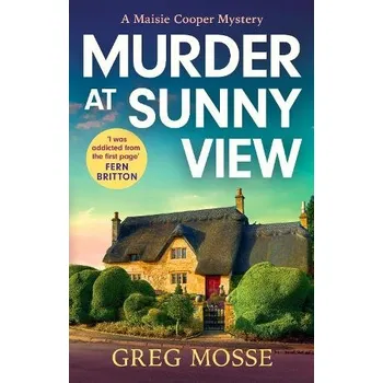 Murder at Sunny View - Mosse, Greg