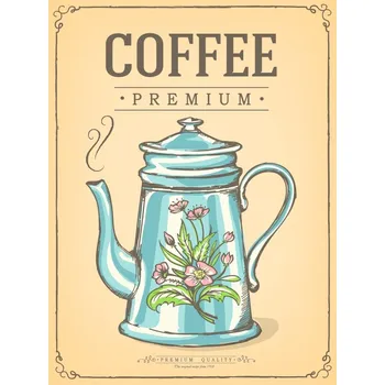 Obraz Cedule Premium Quality - Coffee Premium