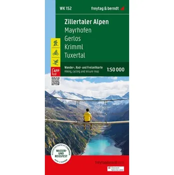 Freytag & Berndt Mayrhofen, Zillertaler Alpen, Gerlos, Krimml, Tuxertal, Zell im Zillertal (WK152)