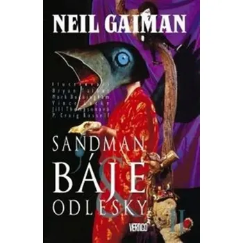 Sandman Báje a odlesky II - Sandman 7 Neil Gaiman