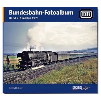 Bundesbahn-Fotoalbum, Band 2 - Bittner, Helmut