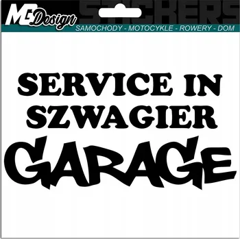 Samolepicí dekorace na vozidlo NÁLEPKA Grafika na auto SERVIS U ŠVAGRA GARÁŽ Vtipná Samolepka 15x7,5