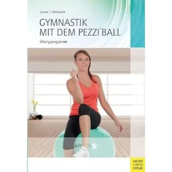 Gymnastik mit dem Pezzi®ball - Jordan, Alexander