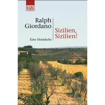 Literární cestopis Sizilien, Sizilien! - Giordano, Ralph
