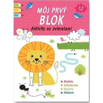 Bystrá hlava Môj prvý blok Aktivity so zvieratami