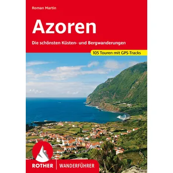 Azoren - turistický průvodce