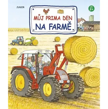 Můj prima den na farmě kolektiv autorů