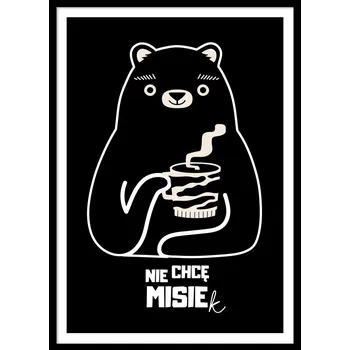 Obraz OBRAZ PLAKÁT V RÁMU dárek KÁVA Nechce se mi, vtipný medvídek P2611_43x53