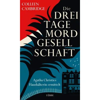 Die Dreitagemordgesellschaft - Cambridge, Colleen [DE] (2022, Firma, Lübbe)