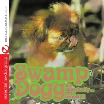 Zahraniční hudba CD Swamp Dogg: An Opportunity Not A Bargain 2014