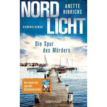 Nordlicht - Die Spur des Mörders - Hinrichs, Anette