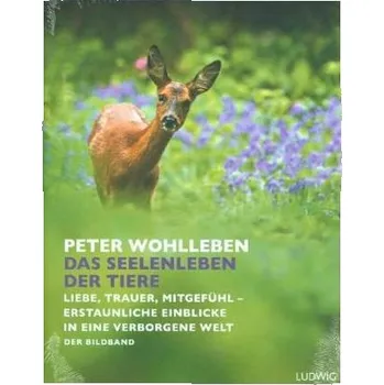 Cestování Das Seelenleben der Tiere - Wohlleben, Peter [DE] (2018, Vázaná, Ludwig, München)