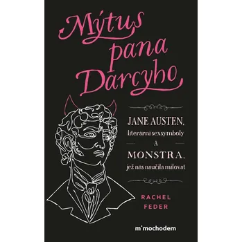 Kniha Mýtus pana Darcyho - Rachel Feder (E-Kniha)