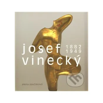 Literární biografie Josef Vinecký - Alena Kavčáková
