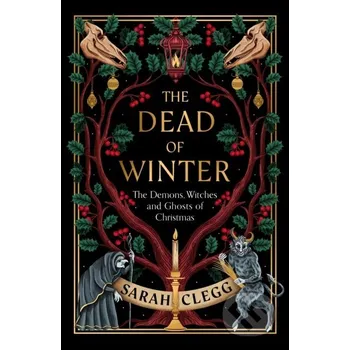 The Dead of Winter - Sarah Clegg Granta Books