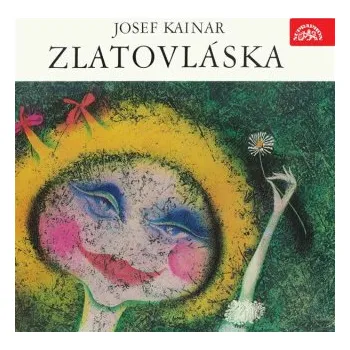 Zlatovláska - Josef Kainar