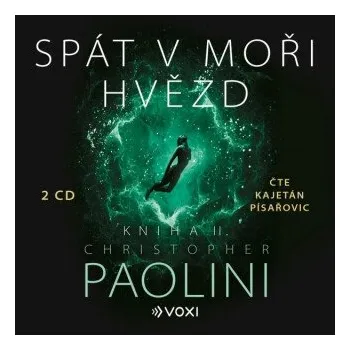 Spát v moři hvězd - Kniha II. - Christopher Paolini