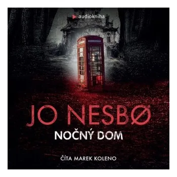 Nočný dom - Jo Nesbø