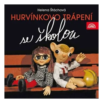 Hurvínkovo trápení se školou - Helena Štáchová