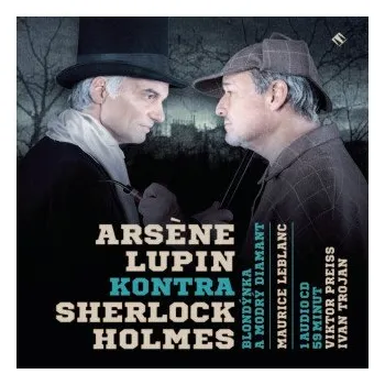 Arsène Lupin kontra Sherlock Holmes - Maurice Leblanc